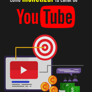 Cómo monetizar tu canal de Youtube en 3 meses